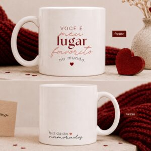Arte para caneca Dia dos Namorados com frase Você é Meu Lugar Favorito no Mundo pronta para impressão e sublimação.