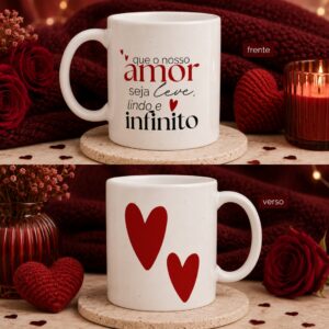 Arte para caneca Dia dos Namorados com frase romântica Que o Nosso Amor Seja Leve Lindo e Infinito para personalização e sublimação.