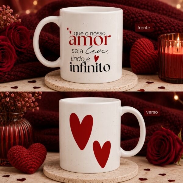 Arte para caneca Dia dos Namorados com frase romântica Que o Nosso Amor Seja Leve Lindo e Infinito para personalização e sublimação.