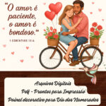 Kit Digital Dia dos Namorados O Amor é Bondoso para imprimir com painel romântico personalizado em alta resolução.