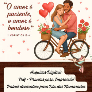 Kit Digital Dia dos Namorados O Amor é Bondoso para imprimir com painel romântico personalizado em alta resolução.