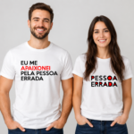 Arte para camiseta Dia dos Namorados Me Apaixonei Pela Pessoa Errada personalizada para impressão e sublimação.