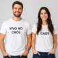 Arte camiseta Dia dos Namorados Vivo no Caos personalizada para impressão, sublimação e DTF.