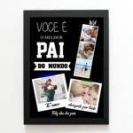 Layout para quadro Dia dos Pais personalizado com frase Você é o Melhor Pai do Mundo para imprimir