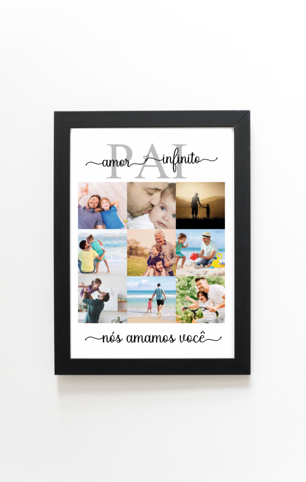 Layout Quadro Dia dos Pais Pai Amor Infinito Layout para quadro Dia dos Pais Pai Amor Infinito personalizado para imprimir