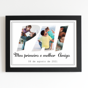 Layout para quadro Dia dos Pais Meu Primeiro e Melhor Amigo personalizado para impressão.