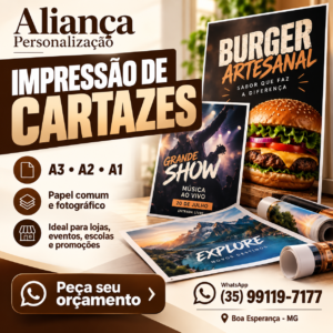 Imagem promocional da Aliança Personalização para o serviço de impressão de cartazes em Boa Esperança MG, com exemplos de cartazes A3, A2 e A1.